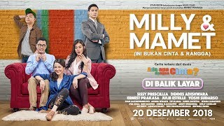 MILLY amp MAMET Ini Bukan Cinta amp Rangga  Di Balik Layar [upl. by Llib]