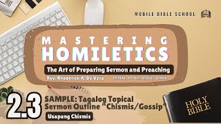 Homiletics 23 Sample Tagalog Topical Sermon quotUsapang Chismisquot [upl. by Eneladgam611]