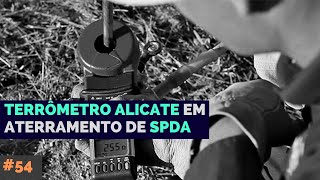 Pode usar Terrômetro Alicate em Medição de Aterramento em SPDA  Projeto Elétrico na Prática EP55 [upl. by Otes295]