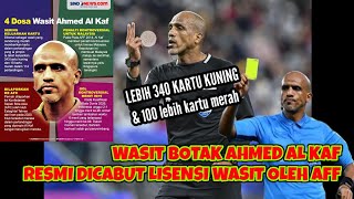 LISENSI Wasit BOTAK AHMED AL KAF RESMI DICABUT OLEH AFFWasit Ahmed Al Kaf Jadi Bahan Ejekan Dunia [upl. by Onileva]