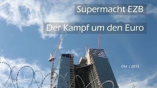 Supermacht EZB  Der Kampf um den Euro  Doku [upl. by Florette898]