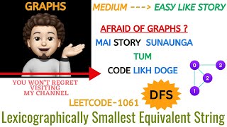 Lexicographically Smallest Equivalent String  DFS  Explanation ➕ Live Coding [upl. by Vanessa]