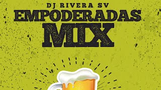 Empoderadas BALADAS MIX Dj Rivera SV [upl. by Fillander]