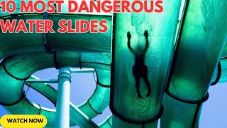 Worlds Top 10 Most Dangerous Water Slides [upl. by Ynner]