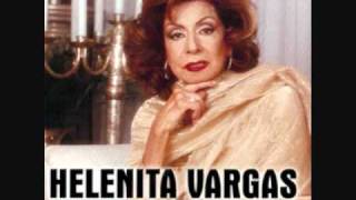 Helenita Vargas  No Te Pido Mas Version Original [upl. by Dinnage929]