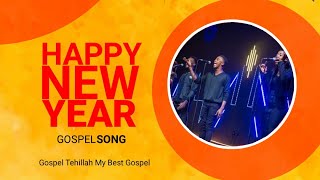 HAPPY NEW YEAR  Gospel song  by Gospel Tehillah gospel motivation tutorial [upl. by Ecilahc]