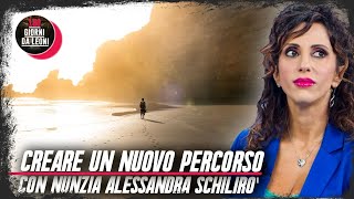 Creare un nuovo percorso Con Nunzia Alessandra Schilirò [upl. by Retsim]