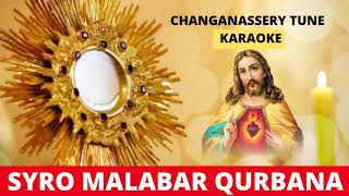 22 ATHI POOJITHAMAM NIN CHANGANASSERY QURBANA TUNE KARAOKE [upl. by Zashin549]