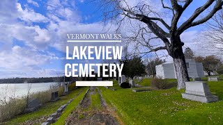 Vermont Walks  Burlington Lakeview Cemetery ・ Walking Tour ・ 4K [upl. by Chancelor]