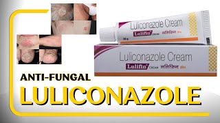 Luliconazole Cream and Lotion Benefits  Expert Insights  Luliconazole Antifungal Cream [upl. by Euqinom]