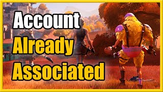 How to Fix Fortnite Account Link Failed amp Already Associated with a Different Account Easy Method [upl. by Drawe857]