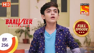 Baalveer Returns  Ep 256  Full Episode  15th December 2020 [upl. by Couture]