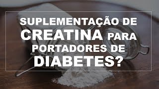 Suplementação de creatina para diabéticos  Prof Roberto Doro [upl. by Nagam]