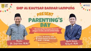 Kegiatan Parenting dan Silaturahmi  SMP Al Kautsar Bandar Lampung 2024 [upl. by Eeima]