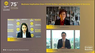 Krungsri Business Talk 2020 “Business Implication from COVID19 NowampNext for Real Estate amp Service” [upl. by Drewett]