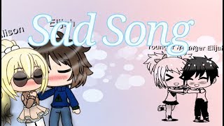 Sad Song  GLMM [upl. by Clo]