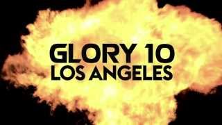 GLORY 10 Los Angeles  Event Trailer [upl. by Gaither]