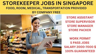 StorekeeperSupervisorManager jobs in Singapore🇸🇬 l Salary 15004500 l 12th pass can apply [upl. by Jsandye]