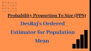 Probability Proportional to Size PPS DesRaj Estimator Unbiased for population Mean amp its Variance [upl. by Sterling336]