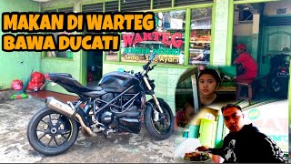 MAKAN DI WARTEG PAKAI DUCATI RASANYA INTERNASONAL [upl. by Minoru]