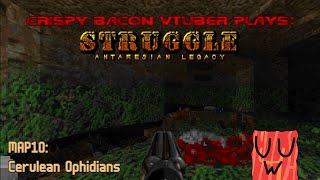 Doom 2 Struggle Antaresian Legacy  MAP10 Cerulean Ophidians Stream Playthrough [upl. by Abshier805]