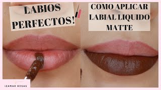 LABIOS PERFECTOS  TUTORIAL DE LABIAL LIQUIDO MATTE [upl. by Datha665]