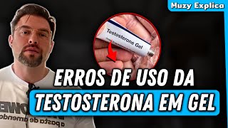 ERROS QUE AFETAM A EFICÁCIA DA TESTOSTERONA EM GEL  Muzy Explica [upl. by Grof]