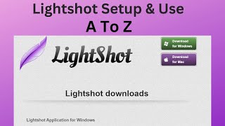 Lightshot A to Z 2024 for windows 11 10 [upl. by Gerrie34]