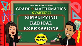 SIMPLIFYING RADICAL EXPRESSIONS  GRADE 9 MATHEMATICS Q2 [upl. by Nnahs262]