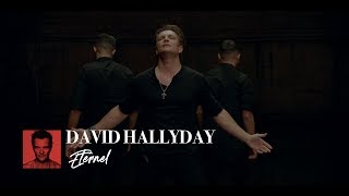 David Hallyday  Éternel Clip Officiel [upl. by Adnilak]