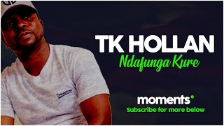 ▶️Moments TK Hollun  Ndafunga Kure ft Kevin Dazzen [upl. by Tarfe]