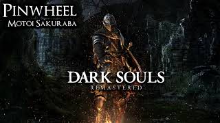 Pinwheel  Dark Souls Soundtrack 07 [upl. by Dey]