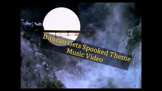 TTTE Duncan Gets Spooked Theme  Music Video [upl. by Weinert]