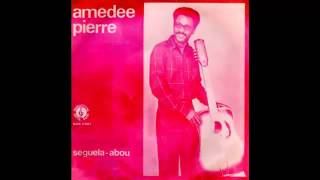 AMEDEE PIERRE  SEGUELA ABOU [upl. by Burnard]