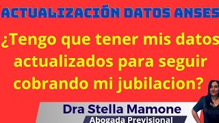 IMPORTANTE JUBILADOS Y PENSIONADOS ¿ Tengo que actualizar mis datos en anses para seguir cobrando [upl. by Ahsoym]