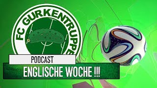 Englische Woche abschaffen  Podcast  FCG 10 [upl. by Ahsetel920]