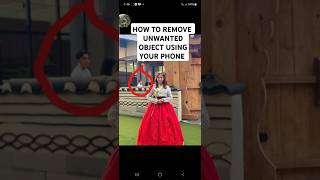 How to remove unwanted objects and photo bombers using your phone without any app 😍 removeobjects [upl. by Heger]