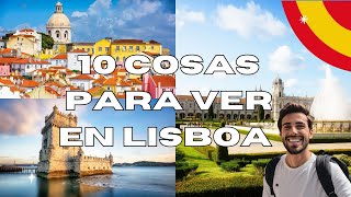 10 Cosas para ver en LISBOA  GUÍA TURÍSTICA [upl. by Orelia621]