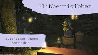 Sylphlands Theme Extended  Flibbertigibbet  FFXIV OST [upl. by Ekihc]