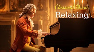 Best classical music Music for the soul Beethoven Mozart Schubert Chopin Bach  🎶🎶 [upl. by Lewin]