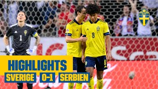 Highlights Sverige  Serbien 01  Nations League  Tung förlust [upl. by Silbahc]