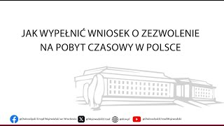 Dowiedz się jak prawidłowo wypełnić wniosek o zezwolenie na pobyt czasowy w Polsce [upl. by Hynda]