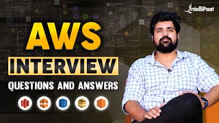 AWS Interview Questions And Answers 2025  AWS Interview For Freshers amp Experienced  Intellipaat [upl. by Ynohtnakram]