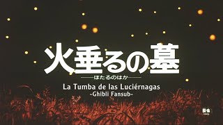 La Tumba De Las Luciérnagas  Español Latino [upl. by Noemi]