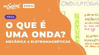 O que é uma onda Mecânica vs Eletromagnéticas Aula 01 OND01 [upl. by Cirderf]