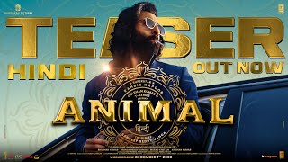 ANIMAL OFFICIAL TEASER Ranbir Kapoor Rashmika M Anil K Bobby D Sandeep Reddy Vanga Bhushan K [upl. by Robins]