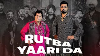 Rutba Yaari Da Song  Labh Heera  Shavy Vik  New Song  Labh Heera New Song 2024 [upl. by Fezoj378]