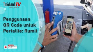 PENGGUNAAN QR CODE UNTUK PERTALITE  RUMIT [upl. by Bonnee]