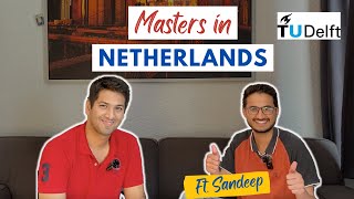 Masters in Netherlands  from India  Application Process  Fees  TU Delft  netherlands [upl. by Andromache204]