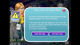 MOVIESTARPLANET HAS PERMANENTLY BANNED MY ACCOUNT [upl. by Nomelc783]